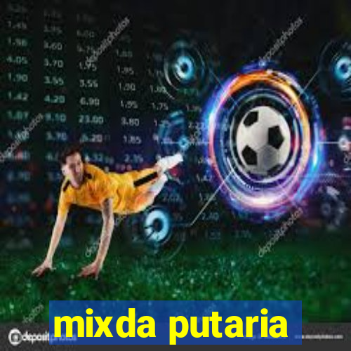 mixda putaria